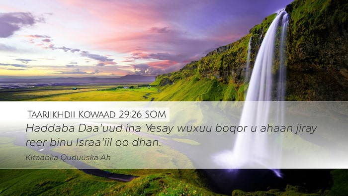Taariikhdii Kowaad 29:26 SOM Bible Verse Image