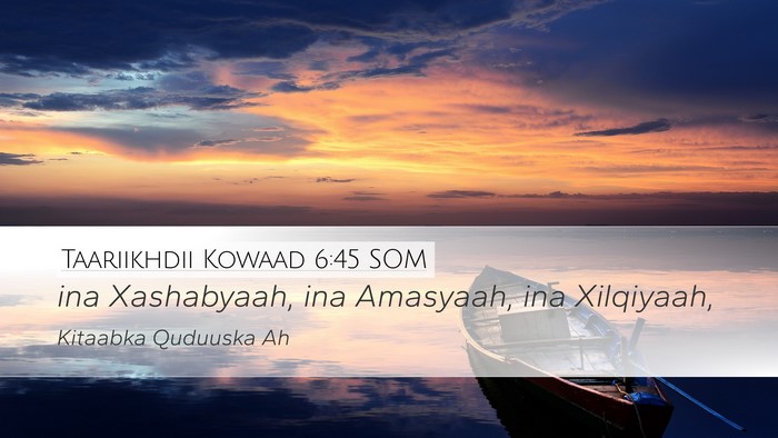 Taariikhdii Kowaad 6:45 SOM Desktop Wallpaper - ina Xashabyaah, ina Amasyaah, ina - Desktop Bible Verse Wallpaper