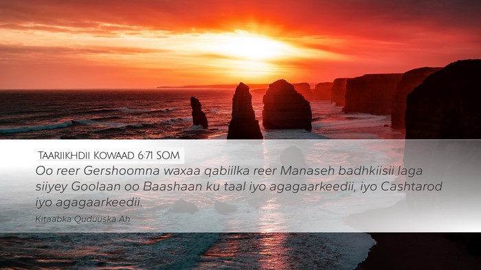 Taariikhdii Kowaad 6:71 SOM Bible Verse Image