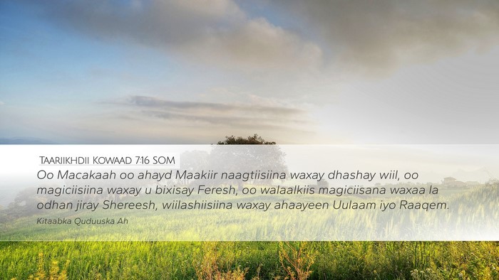 Taariikhdii Kowaad 7:16 SOM Desktop Wallpaper - Oo Macakaah oo ahayd Maakiir naagtiisiina waxay - Desktop Bible Verse Wallpaper