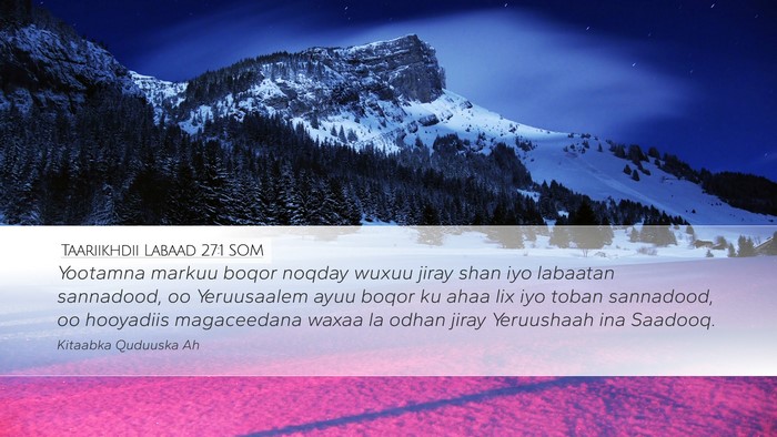 Taariikhdii Labaad 27:1 SOM Bible Verse Image