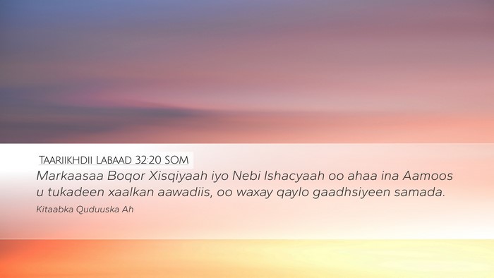 Taariikhdii Labaad 32:20 SOM Bible Verse Image