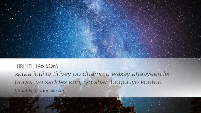Tirintii 1:46 SOM Desktop Wallpaper - xataa intii la tiriyey oo dhammu waxay ahaayeen - Desktop Bible Verse Wallpaper