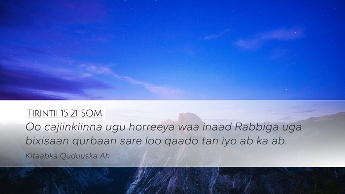 Tirintii 15:21 SOM Desktop Wallpaper - Oo cajiinkiinna ugu horreeya waa inaad Rabbiga - Desktop Bible Verse Wallpaper