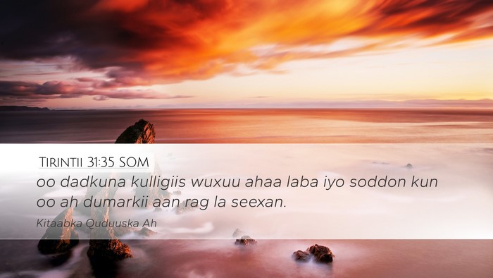Tirintii 31:35 SOM Bible Verse Image