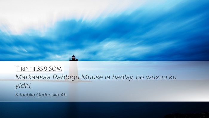 Tirintii 35:9 SOM Desktop Wallpaper - Markaasaa Rabbigu Muuse la hadlay, oo wuxuu ku - Desktop Bible Verse Wallpaper