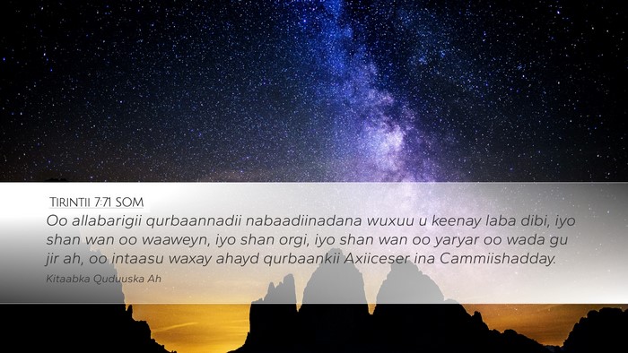 Tirintii 7:71 SOM Desktop Wallpaper - Oo allabarigii qurbaannadii nabaadiinadana wuxuu - Desktop Bible Verse Wallpaper