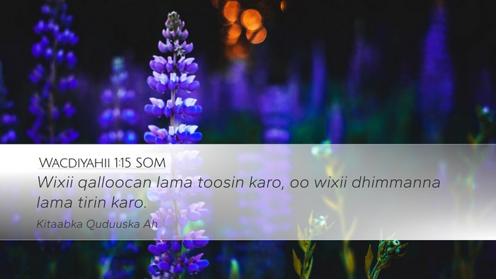 Wacdiyahii 1:15 SOM Bible Verse Image