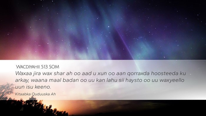 Wacdiyahii 5:13 SOM Bible Verse Image