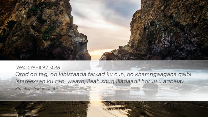 Wacdiyahii 9:7 SOM Bible Verse Image