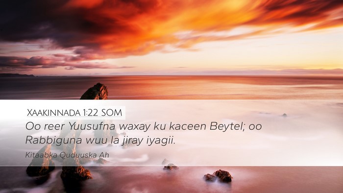 Xaakinnada 1:22 SOM Bible Verse Image