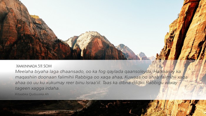 Xaakinnada 5:11 SOM Bible Verse Image