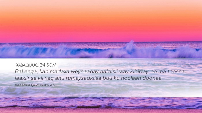 Xabaquuq 2:4 SOM Bible Verse Image