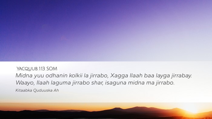 Yacquub 1:13 SOM Bible Verse Image