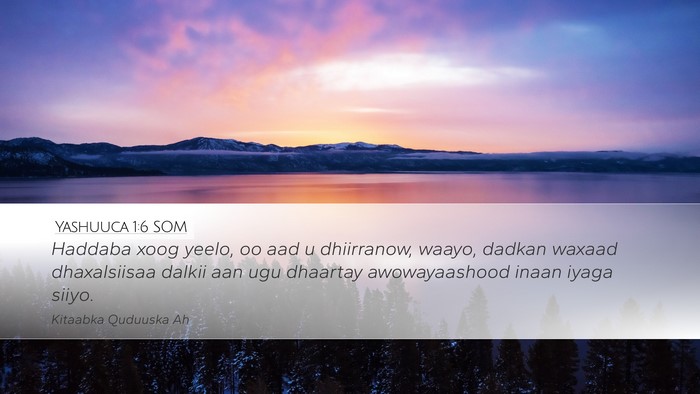 Yashuuca 1:6 SOM Bible Verse Image