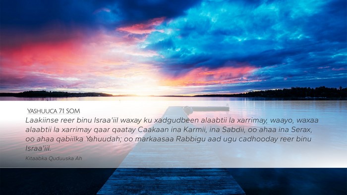 Yashuuca 7:1 SOM Bible Verse Image