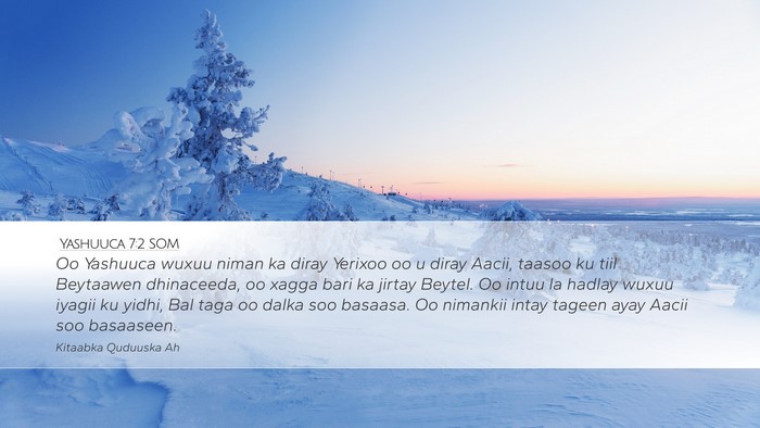 Yashuuca 7:2 SOM Desktop Wallpaper - Oo Yashuuca wuxuu niman ka diray Yerixoo oo u - Desktop Bible Verse Wallpaper