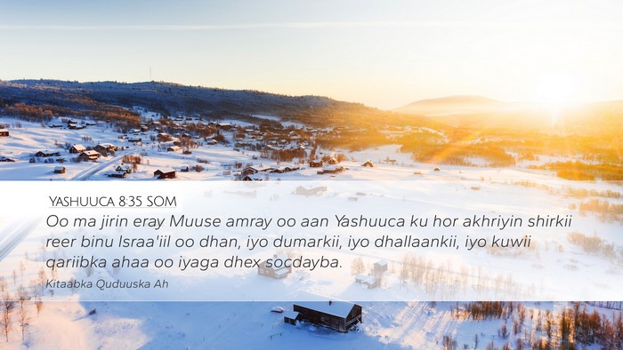 Yashuuca 8:35 SOM Desktop Wallpaper - Oo ma jirin eray Muuse amray oo aan Yashuuca ku - Desktop Bible Verse Wallpaper