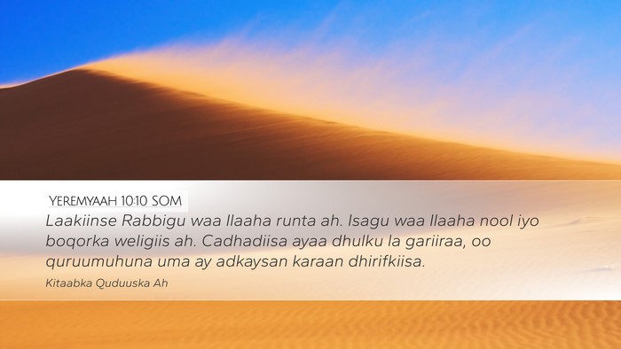 Yeremyaah 10:10 SOM Bible Verse Image