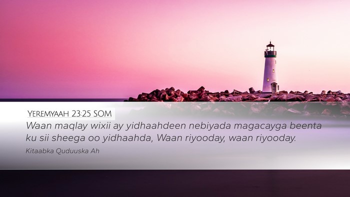 Yeremyaah 23:25 SOM Bible Verse Image