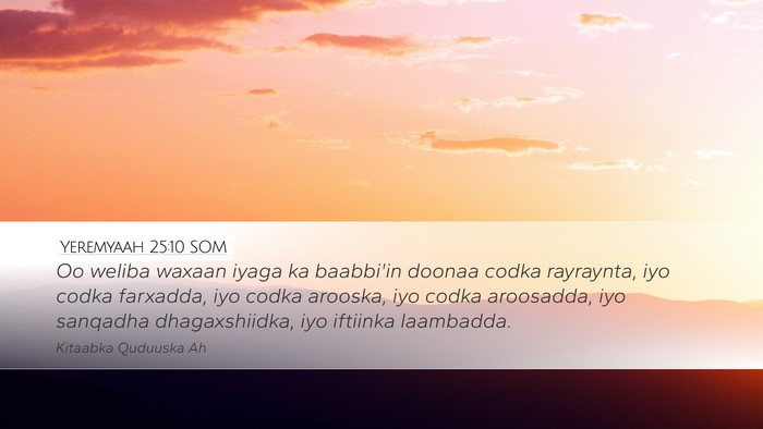 Yeremyaah 25:10 SOM Bible Verse Image