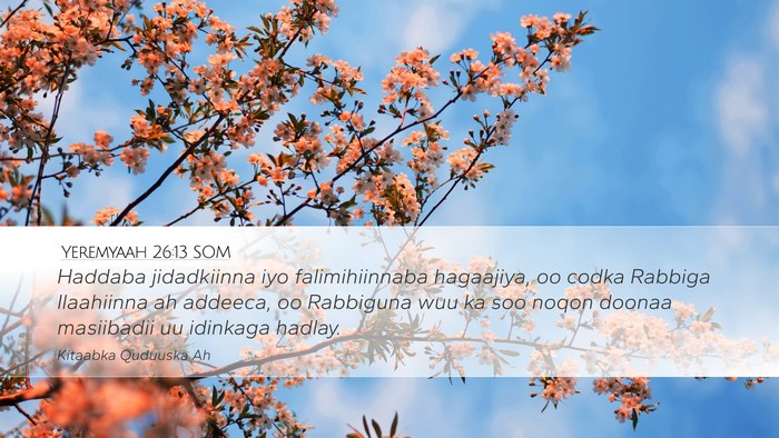 Yeremyaah 26:13 SOM Bible Verse Image