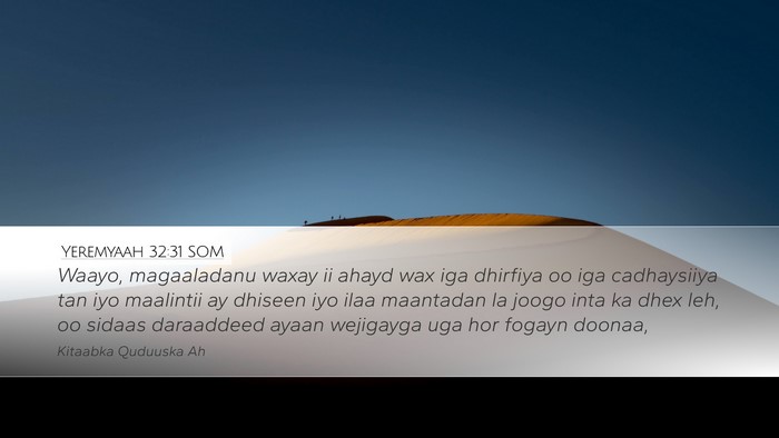 Yeremyaah 32:31 SOM Bible Verse Image