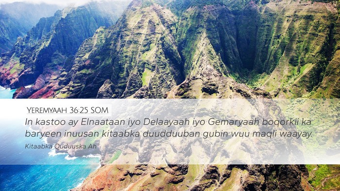 Yeremyaah 36:25 SOM Bible Verse Image