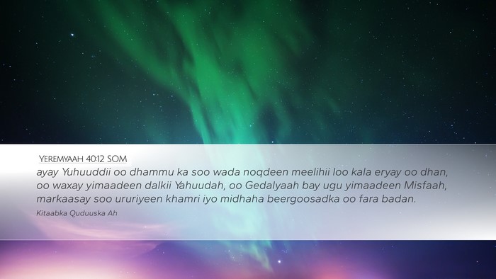 Yeremyaah 40:12 SOM Bible Verse Image