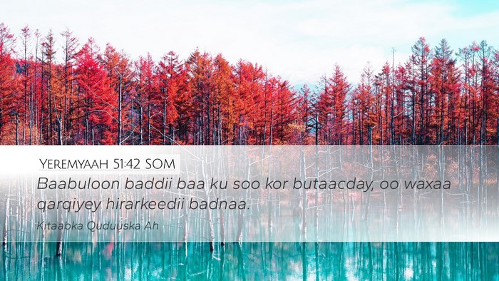 Yeremyaah 51:42 SOM Bible Verse Image