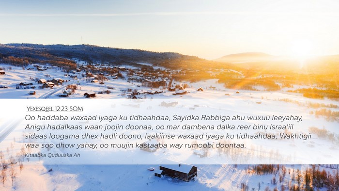 Yexesqeel 12:23 SOM Bible Verse Image
