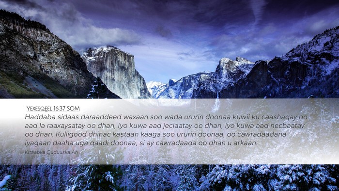 Yexesqeel 16:37 SOM Bible Verse Image