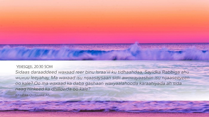 Yexesqeel 20:30 SOM Bible Verse Image