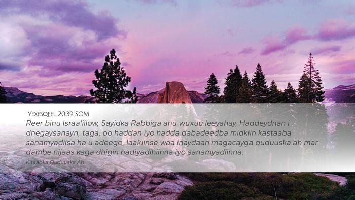 Yexesqeel 20:39 SOM Bible Verse Image