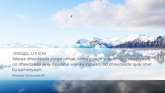 Yexesqeel 22:9 SOM Bible Verse Image
