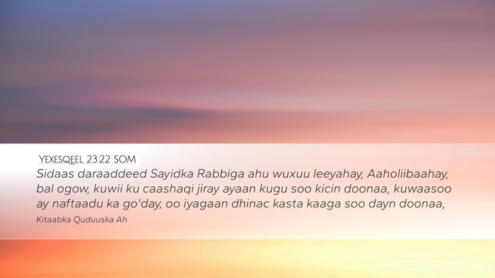 Yexesqeel 23:22 SOM Bible Verse Image