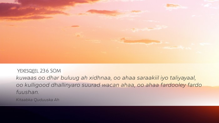 Yexesqeel 23:6 SOM Bible Verse Image