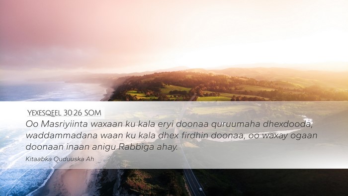 Yexesqeel 30:26 SOM Bible Verse Image