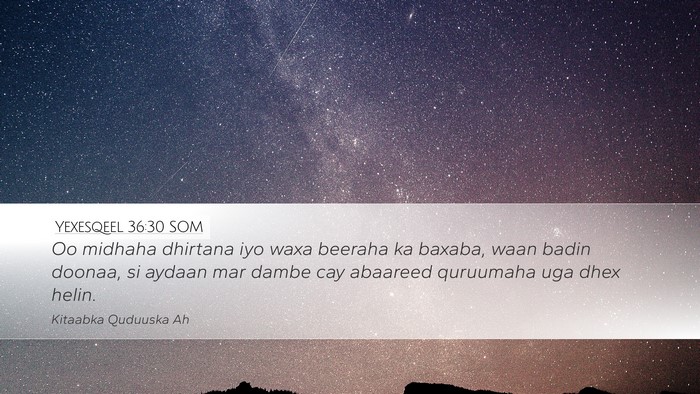 Yexesqeel 36:30 SOM Bible Verse Image