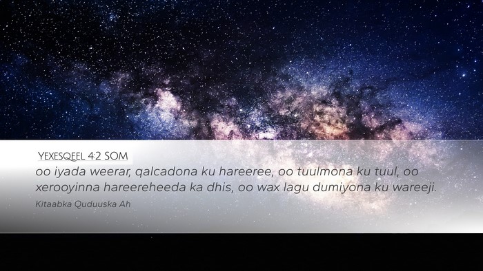 Yexesqeel 4:2 SOM Bible Verse Image