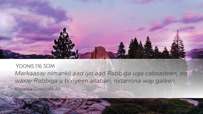 Yoonis 1:16 SOM Bible Verse Image
