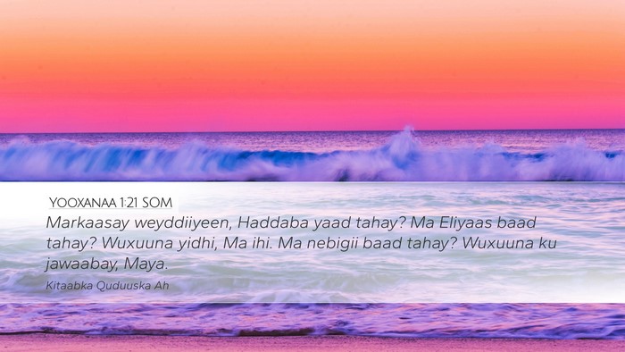Yooxanaa 1:21 SOM Bible Verse Image