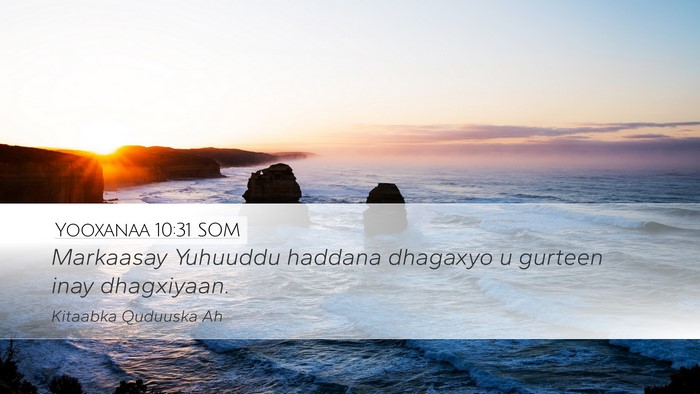 Yooxanaa 10:31 SOM Bible Verse Image