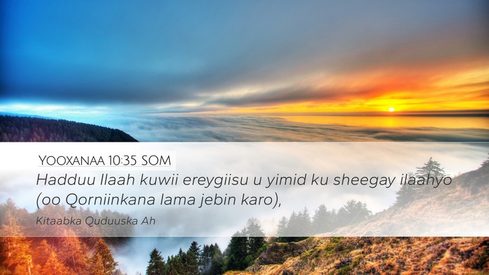 Yooxanaa 10:35 SOM Bible Verse Image