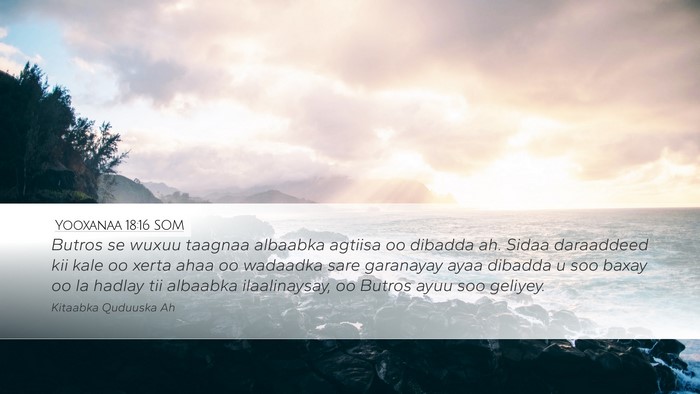 Yooxanaa 18:16 SOM Bible Verse Image
