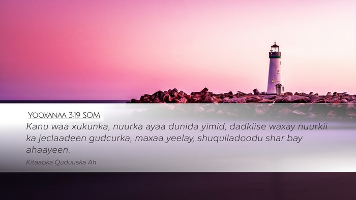 Yooxanaa 3:19 SOM Bible Verse Image