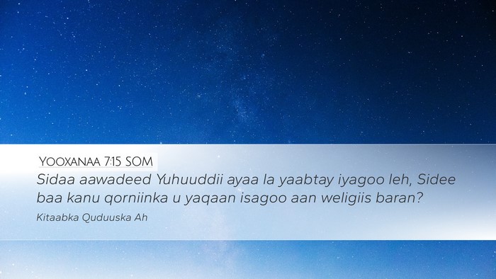 Yooxanaa 7:15 SOM Bible Verse Image