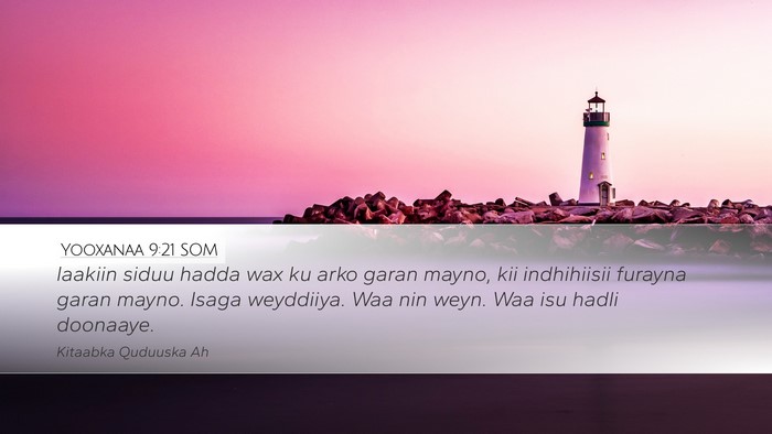 Yooxanaa 9:21 SOM Bible Verse Image