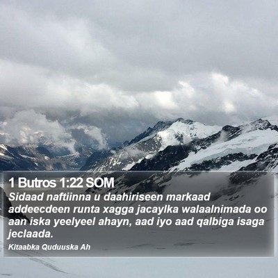 1 Butros 1:22 SOM Bible Verse Image