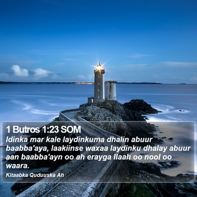 1 Butros 1:23 SOM Bible Verse Image